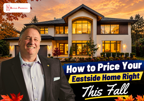 How to Price Your Eastside Home Right This Fall