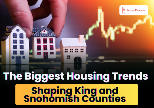 The Biggest Housing Trends Shaping King and Snohomish Counties