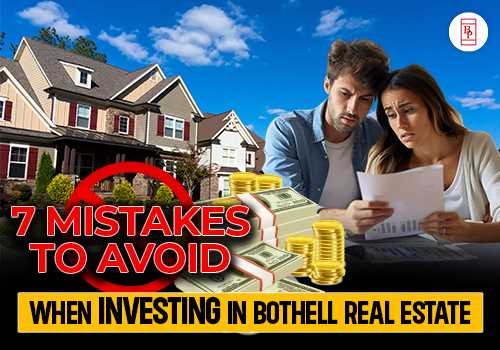 7 Mistakes to Avoid When Investing in Bothell Real Estate