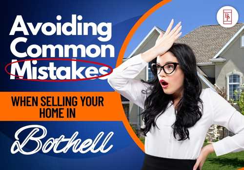 Avoiding Common Mistakes When Selling Your Home in Bothell