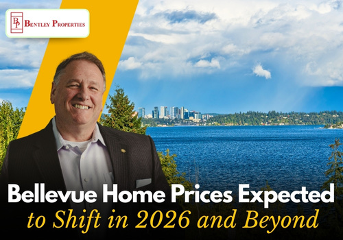 Bellevue Home Prices Expected to Shift in 2026 and Beyond