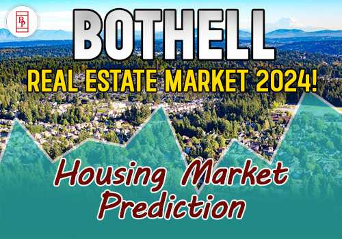 Bothell Real Estate Market 2024! Housing Market Prediction