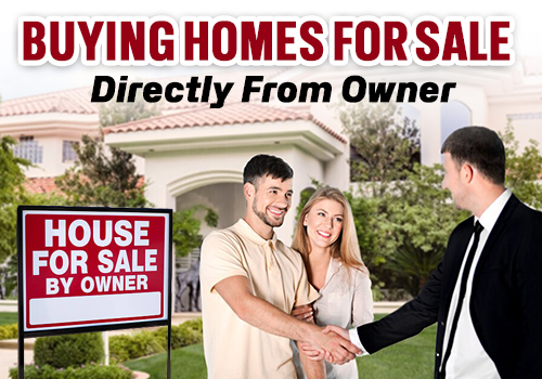  Buying Homes For Sale Directly From Owner