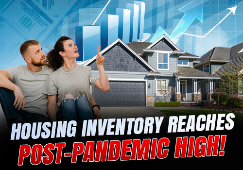 Housing inventory reaches post-pandemic high