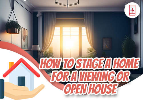 How to Stage a Home for a Viewing or Open House