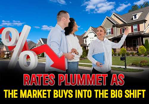 Rates Plummet as The Market Buys Into The Big Shift