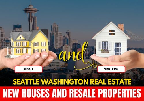 Seattle Washington Real Estate: New Houses and Resale Properties