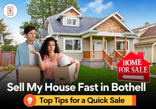 Sell My House Fast in Bothell: Top Tips for a Quick Sale