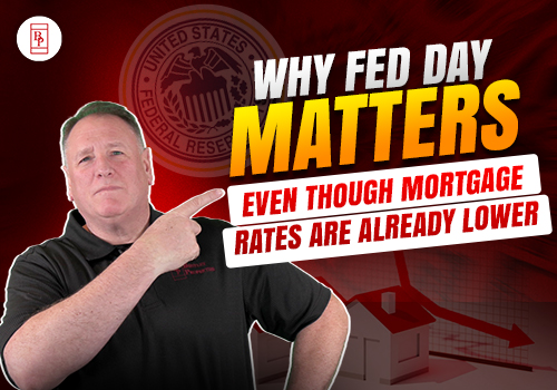 Why Fed Day Matters Even Though Mortgage Rates Are Already Lower